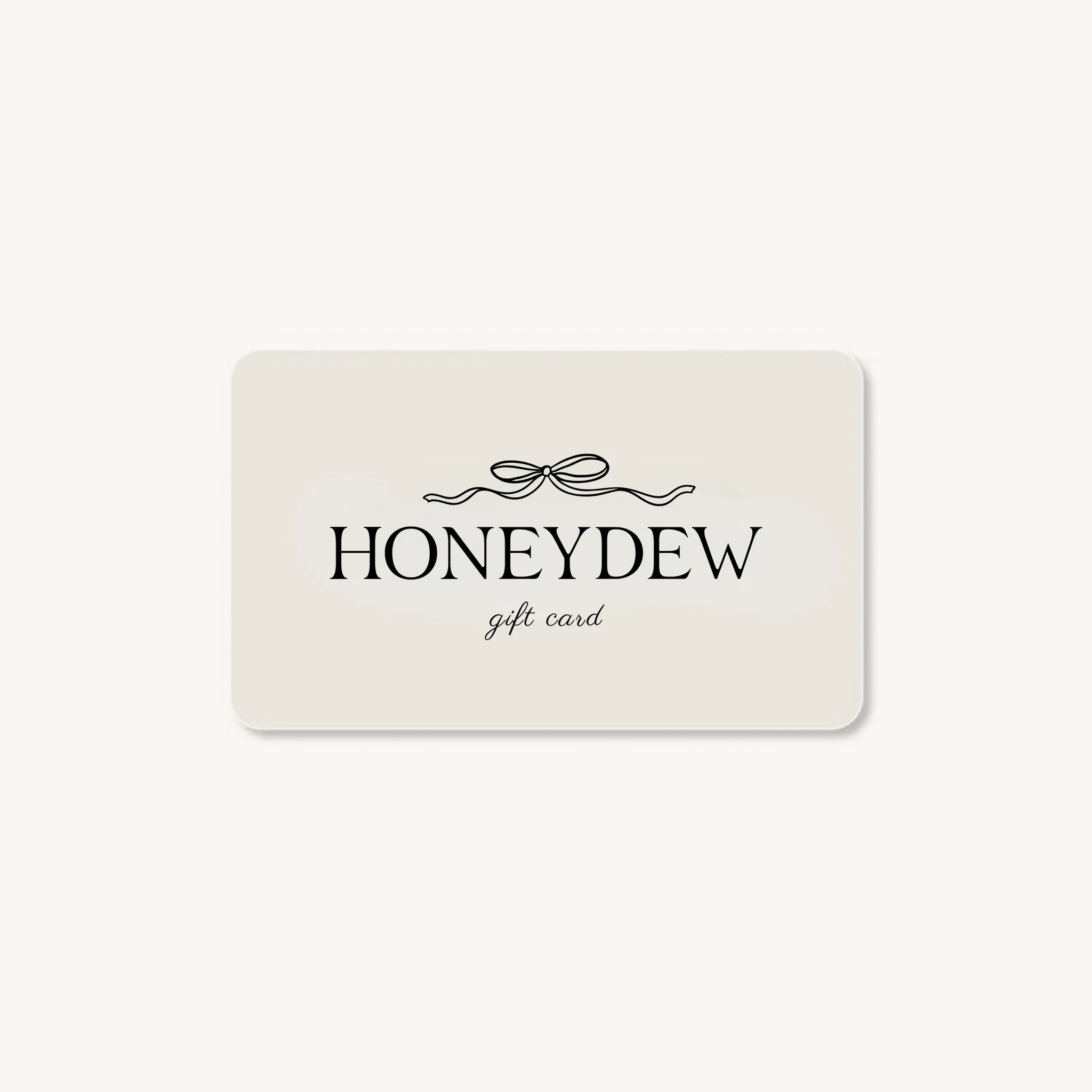 Honeydew Gift Card